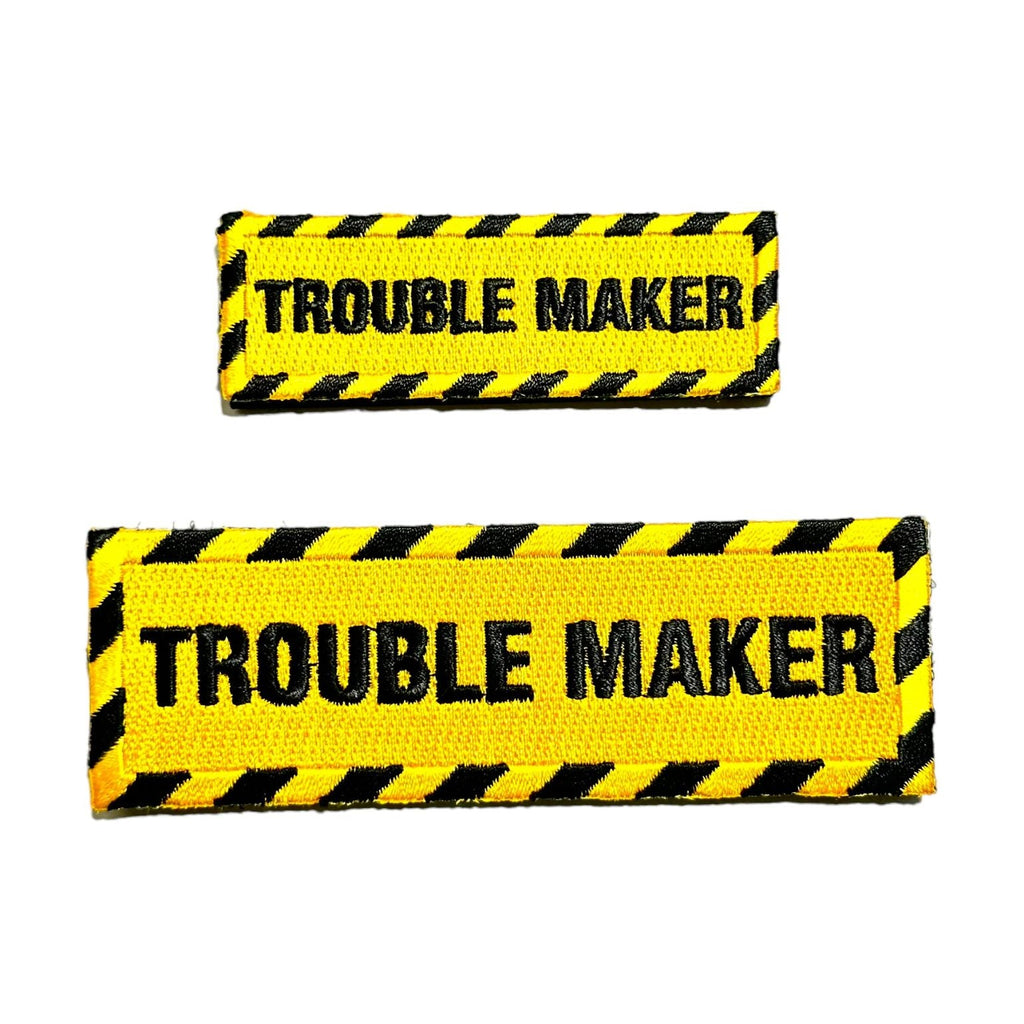 Trouble Maker Embroidered Morale Patch